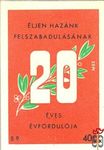 Éljen április 4. felszabadulásunk 20. évfordulója MSZ 40 f