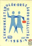 Szakmunkástanulók Országos Kiállítása 1965. MSZ 40 f