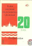 Éljen április 4. felszabadulásunk 20. évfordulója MSZ 40 f