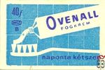 OVENALL fogkrém, naponta kétszer MSZ 40 f. B