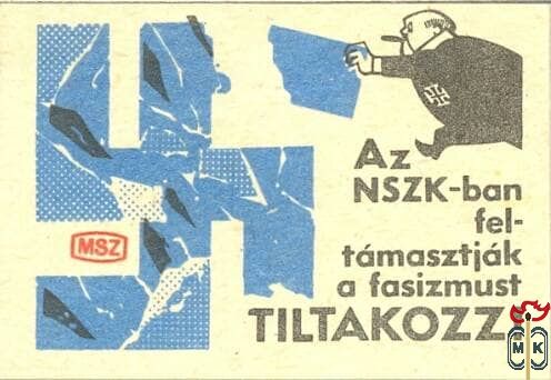 Az NSZK-ban feltámasztják a fasizmust. Tiltakozz! msz