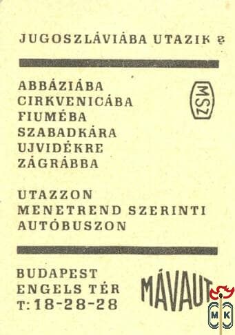 Jugoszláviába utazik abbaziaba cirkvenicaba fiumeba szabadkara ujvidek