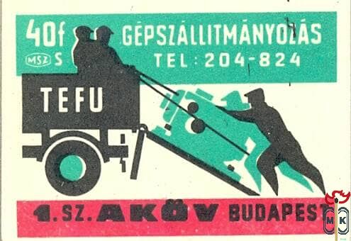 1. sz. AKÖV, Budapest, TEFU, gepszallitmanyolas tel: 204-824 MSZ, 40 f