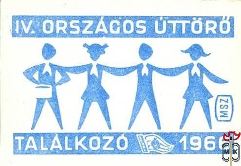 IV. Országos Úttörő Találkozó, 1966, MSZ