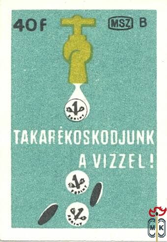 Takarékoskodjunk a vízzel! MSZ 40 f. B