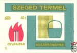 Szeged termel, MSZ, 40 f, S, Gyufaipar kosarfonoipar