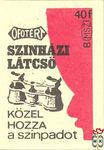 OFOTÉRT, MSZ, 40 f, B-Színházi látcső közel hozza a színpadot