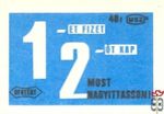 1-et fizet, 2-őt kap, most nagyíttasson! 40f MSZ