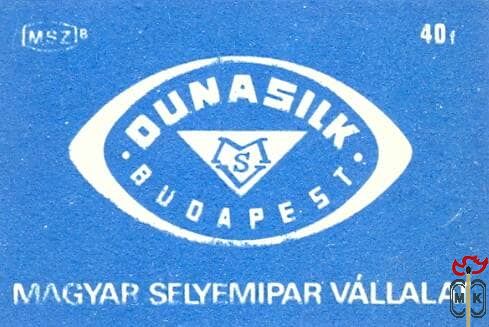 DUNASILK Budapest, Magyar Selyemipari Vállalat MSZ 40 f B