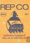 REP CO., Szénsavtermelő Vállalat – Répcelak, MSZ, 40 f