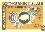 Általános mezőgazdasági összeírás, 1972. április, MSZ, 40 f-(sertés)