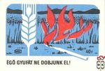 Égő gyufát ne dobjunk el! MSZ 40f