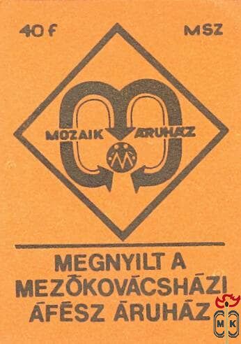 Megnyílt a Mezőkovácsházi ÁFÉSZ Áruház, Mozaik Áruház, MSZ, 40 f