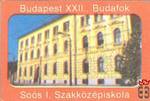 Budapest, XXII.,..Soós I. Szakközépiskola. 50x34 mm
