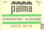 Palma-Gumimatrac, világhírű, vegyen ön is! B 40f MSZ