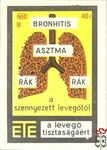 ETE, a levegő tisztaságáért, MSZ, 40 f, B-Bronhitis, asztma, rák; Rák