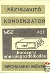 Mechanikai Művek MSZ 40 f-Fázisjavító kondenzátor korszerű energiagazd