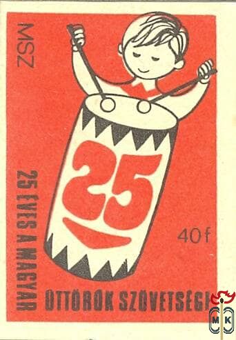 25 éves a Magyar Úttörők Szövetsége MSZ 40 f-25 (dobos)