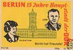 Berlin 15 Jahre Haupt-stadt der DDR