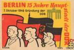 Berlin 15 Jahre Haupt-stadt der DDR