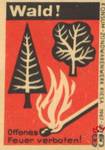 Wald! Offenes Feuer verboten!
