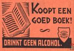 Koopt een goed boek! Drinkt Geen Alcohol!