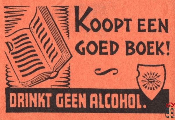 Koopt een goed boek! Drinkt Geen Alcohol!