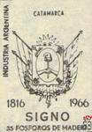 Catamarca Industria Argentina SIGNO 1816 1966 35 fosforos de madera