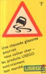 Une chausse glissante pourrait vous couter cher - les produits USEGO s