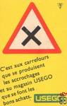 C'est aux carrefours que se produisent les accrochages et au magas