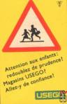 Attention aux enfants: redoublez de prudence! Magazins USEGO& Allez-y