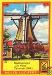 Stellingmolen "De Hoop" Zevenaar (Gld.) Molen lucifers v.h.