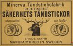 Sakerhets Tandstickor Minerva Tandsticksfabrik paraffinerade utan svaf