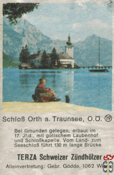 Schlob Orth a. Traunsee, O.O. Terza Schweizer Zundholzer Alleinvertret
