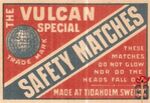 The Vulcan safety matches special trade mark these matches do not glow