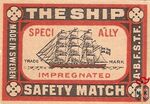 The Ship speci ally impregnated safety matches trade mark made in Swed