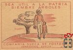 Sea util a la Patria siembre arboles compania suesa de fosforos Jonkop