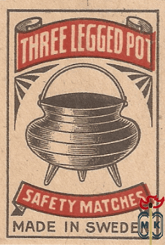 Three Legged Pot safety matches made in Sweden