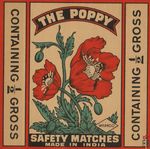 The Poppy Containing 1/2 gross safety matches made in India