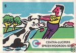Centra-lucifers spreekwoorden-serie