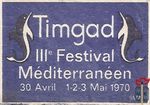 Timgad III Festival Mediterraneen 30 Avril 1-23 Mai 1970 snta