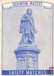Quentin Matsys safety matches