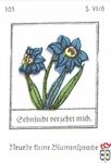 Gebnfucht versehrt mich. Neuefte tleine Blumentpradje s. VI/8