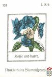 Hoffe und harre. Neuefte tleine Blumentpradje s. IX/6