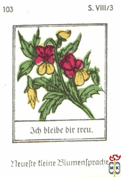 Ich bleibe dir treu. Neuefte tleine Blumentpradje s. VIII/3