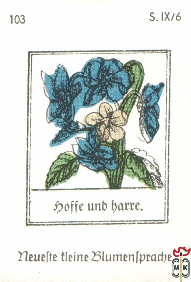 Hoffe und harre. Neuefte tleine Blumentpradje s. IX/6