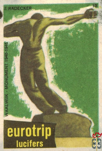 Walawijk - Monument 1940-1945 J. Radecker Eurotrip lucifers