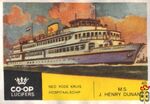 M.S. J. Henry Dunant Ned Rode Kruis Hospitaalschip Co-oP Lucifers